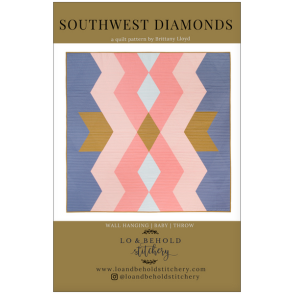 Southwest Diamonds ~ Lo & Behold Stitchery